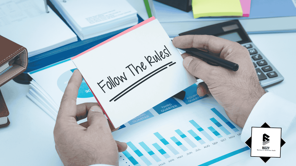 Follow Rules ad Guidelines